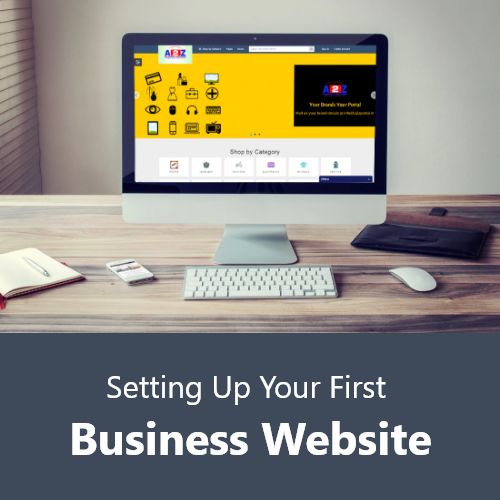 Setting Up Your First Business Website